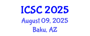 International Conference on Sociology and Criminology (ICSC) August 09, 2025 - Baku, Azerbaijan