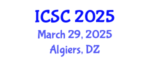International Conference on Sociology and Criminology (ICSC) March 29, 2025 - Algiers, Algeria