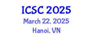 International Conference on Sociology and Criminology (ICSC) March 22, 2025 - Hanoi, Vietnam