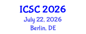 International Conference on Sociology and Criminology (ICSC) July 22, 2026 - Berlin, Germany International Conference on Sociology and Criminology (ICSC) July 22, 2026 - Berlin, Germany
