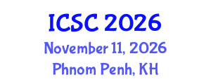 International Conference on Sociology and Criminology (ICSC) November 11, 2026 - Phnom Penh, Cambodia International Conference on Sociology and Criminology (ICSC) November 11, 2026 - Phnom Penh, Cambodia