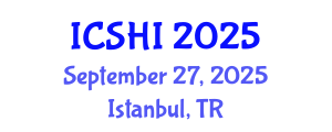 International Conference on Sociology of Health and Illness (ICSHI) September 27, 2025 - Istanbul, Turkey