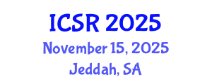 International Conference on Sociology of Religion (ICSR) November 15, 2025 - Jeddah, Saudi Arabia