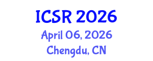 International Conference on Sociology of Religion (ICSR) April 06, 2026 - Chengdu, China International Conference on Sociology of Religion (ICSR) April 06, 2026 - Chengdu, China