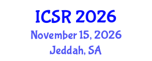 International Conference on Sociology of Religion (ICSR) November 15, 2026 - Jeddah, Saudi Arabia