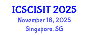 International Conference on Soft Computing, Intelligent Systems and Information Technology (ICSCISIT) November 18, 2025 - Singapore, Singapore