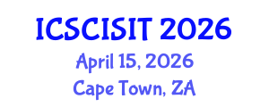 International Conference on Soft Computing, Intelligent Systems and Information Technology (ICSCISIT) April 15, 2026 - Cape Town, South Africa