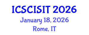 International Conference on Soft Computing, Intelligent Systems and Information Technology (ICSCISIT) January 18, 2026 - Rome, Italy