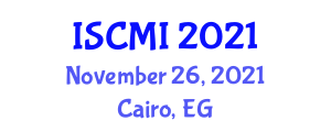 International Conference on Soft Computing & Machine Intelligence (ISCMI) November 26, 2021 - Cairo, Egypt