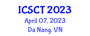 International Conference on Software and Computing Technologies (ICSCT) April 07, 2023 - Da Nang, Vietnam