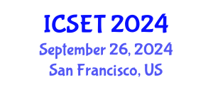 International Conference on Software Engineering and Technology (ICSET) September 26, 2024 - San Francisco, United States