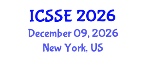 International Conference on Software Science and Engineering (ICSSE) December 09, 2026 - New York, United States International Conference on Software Science and Engineering (ICSSE) December 09, 2026 - New York, United States