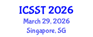 International Conference on Software Science and Technology (ICSST) March 29, 2026 - Singapore, Singapore