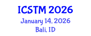 International Conference on Software Testing and Methods (ICSTM) January 14, 2026 - Bali, Indonesia