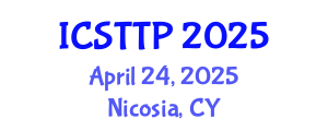 International Conference on Software Testing, Types and Process (ICSTTP) April 24, 2025 - Nicosia, Cyprus