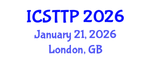 International Conference on Software Testing, Types and Process (ICSTTP) January 21, 2026 - London, United Kingdom