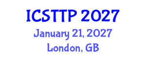 International Conference on Software Testing, Types and Process (ICSTTP) January 21, 2027 - London, United Kingdom International Conference on Software Testing, Types and Process (ICSTTP) January 21, 2027 - London, United Kingdom