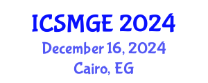International Conference on Soil Mechanics and Geotechnical Engineering (ICSMGE) December 16, 2024 - Cairo, Egypt