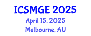 International Conference on Soil Mechanics and Geotechnical Engineering (ICSMGE) April 15, 2025 - Melbourne, Australia