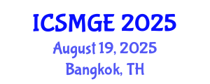 International Conference on Soil Mechanics and Geotechnical Engineering (ICSMGE) August 19, 2025 - Bangkok, Thailand