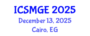 International Conference on Soil Mechanics and Geotechnical Engineering (ICSMGE) December 13, 2025 - Cairo, Egypt