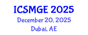 International Conference on Soil Mechanics and Geotechnical Engineering (ICSMGE) December 20, 2025 - Dubai, United Arab Emirates