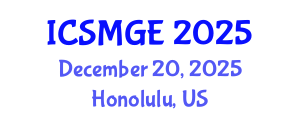 International Conference on Soil Mechanics and Geotechnical Engineering (ICSMGE) December 20, 2025 - Honolulu, United States