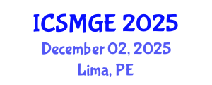 International Conference on Soil Mechanics and Geotechnical Engineering (ICSMGE) December 02, 2025 - Lima, Peru