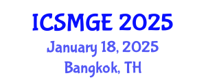 International Conference on Soil Mechanics and Geotechnical Engineering (ICSMGE) January 18, 2025 - Bangkok, Thailand