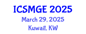 International Conference on Soil Mechanics and Geotechnical Engineering (ICSMGE) March 29, 2025 - Kuwait, Kuwait