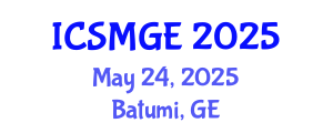 International Conference on Soil Mechanics and Geotechnical Engineering (ICSMGE) May 24, 2025 - Batumi, Georgia