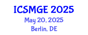 International Conference on Soil Mechanics and Geotechnical Engineering (ICSMGE) May 20, 2025 - Berlin, Germany