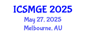 International Conference on Soil Mechanics and Geotechnical Engineering (ICSMGE) May 27, 2025 - Melbourne, Australia