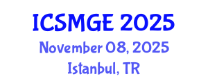 International Conference on Soil Mechanics and Geotechnical Engineering (ICSMGE) November 08, 2025 - Istanbul, Turkey