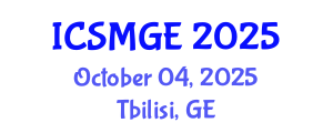 International Conference on Soil Mechanics and Geotechnical Engineering (ICSMGE) October 04, 2025 - Tbilisi, Georgia