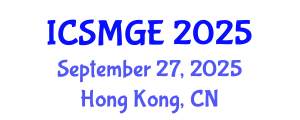 International Conference on Soil Mechanics and Geotechnical Engineering (ICSMGE) September 27, 2025 - Hong Kong, China