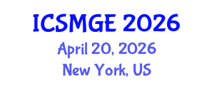 International Conference on Soil Mechanics and Geotechnical Engineering (ICSMGE) April 20, 2026 - New York, United States International Conference on Soil Mechanics and Geotechnical Engineering (ICSMGE) April 20, 2026 - New York, United States