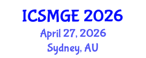International Conference on Soil Mechanics and Geotechnical Engineering (ICSMGE) April 27, 2026 - Sydney, Australia International Conference on Soil Mechanics and Geotechnical Engineering (ICSMGE) April 27, 2026 - Sydney, Australia