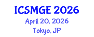 International Conference on Soil Mechanics and Geotechnical Engineering (ICSMGE) April 20, 2026 - Tokyo, Japan International Conference on Soil Mechanics and Geotechnical Engineering (ICSMGE) April 20, 2026 - Tokyo, Japan