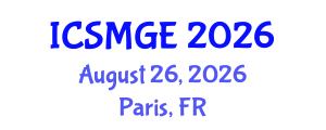 International Conference on Soil Mechanics and Geotechnical Engineering (ICSMGE) August 26, 2026 - Paris, France