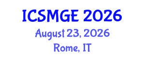International Conference on Soil Mechanics and Geotechnical Engineering (ICSMGE) August 23, 2026 - Rome, Italy International Conference on Soil Mechanics and Geotechnical Engineering (ICSMGE) August 23, 2026 - Rome, Italy