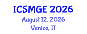International Conference on Soil Mechanics and Geotechnical Engineering (ICSMGE) August 12, 2026 - Venice, Italy International Conference on Soil Mechanics and Geotechnical Engineering (ICSMGE) August 12, 2026 - Venice, Italy