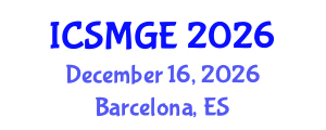 International Conference on Soil Mechanics and Geotechnical Engineering (ICSMGE) December 16, 2026 - Barcelona, Spain