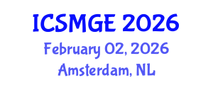 International Conference on Soil Mechanics and Geotechnical Engineering (ICSMGE) February 02, 2026 - Amsterdam, Netherlands International Conference on Soil Mechanics and Geotechnical Engineering (ICSMGE) February 02, 2026 - Amsterdam, Netherlands