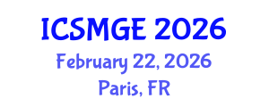 International Conference on Soil Mechanics and Geotechnical Engineering (ICSMGE) February 22, 2026 - Paris, France