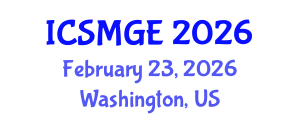 International Conference on Soil Mechanics and Geotechnical Engineering (ICSMGE) February 23, 2026 - Washington, United States International Conference on Soil Mechanics and Geotechnical Engineering (ICSMGE) February 23, 2026 - Washington, United States