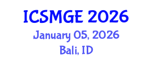 International Conference on Soil Mechanics and Geotechnical Engineering (ICSMGE) January 05, 2026 - Bali, Indonesia