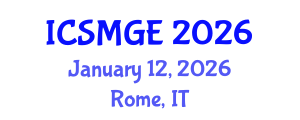 International Conference on Soil Mechanics and Geotechnical Engineering (ICSMGE) January 12, 2026 - Rome, Italy International Conference on Soil Mechanics and Geotechnical Engineering (ICSMGE) January 12, 2026 - Rome, Italy
