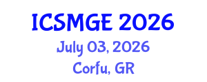 International Conference on Soil Mechanics and Geotechnical Engineering (ICSMGE) July 03, 2026 - Corfu, Greece International Conference on Soil Mechanics and Geotechnical Engineering (ICSMGE) July 03, 2026 - Corfu, Greece
