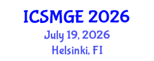 International Conference on Soil Mechanics and Geotechnical Engineering (ICSMGE) July 19, 2026 - Helsinki, Finland International Conference on Soil Mechanics and Geotechnical Engineering (ICSMGE) July 19, 2026 - Helsinki, Finland